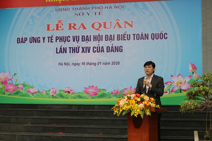 Ngành Y tế Hà Nội ra quân bảo đảm công tác y tế phục vụ Đại hội đại biểu toàn quốc lần thứ XIV của Đảng- Ảnh 1.