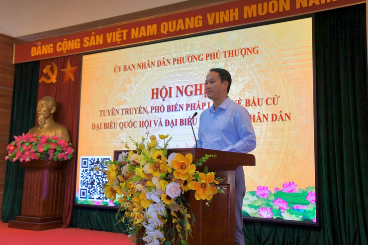 Phường Phú Thượng tổ chức hội nghị tuyên truyền, phổ biến pháp luật về bầu cử đại biểu Quốc hội và đại biểu HĐND- Ảnh 4.