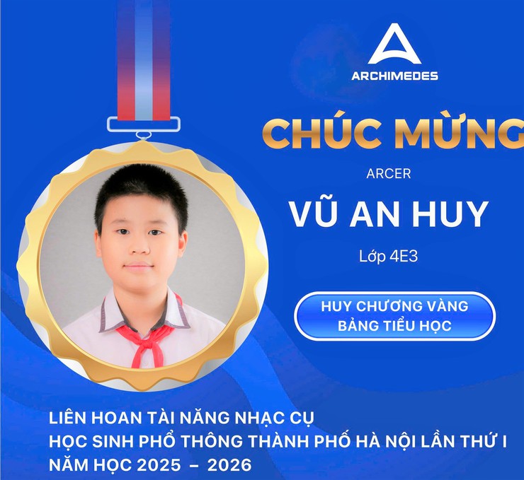 CHÚC MỪNG ARCER VŨ AN HUY CHINH PHỤC GIẢI CAO NHẤT TẠI LIÊN HOAN TÀI NĂNG NHẠC CỤ HỌC SINH PHỔ THÔNG THÀNH PHỐ HÀ NỘI - Ảnh 4.