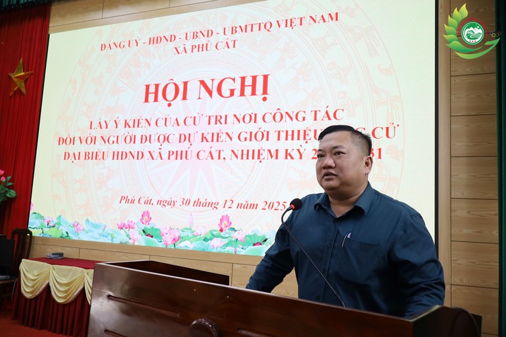 Xã Phú Cát tổ chức Hội nghị lấy ý kiến cử tri nơi công tác đối với người được dự kiến ứng cử đại biểu HĐND xã nhiệm kỳ 2026–2031- Ảnh 4.