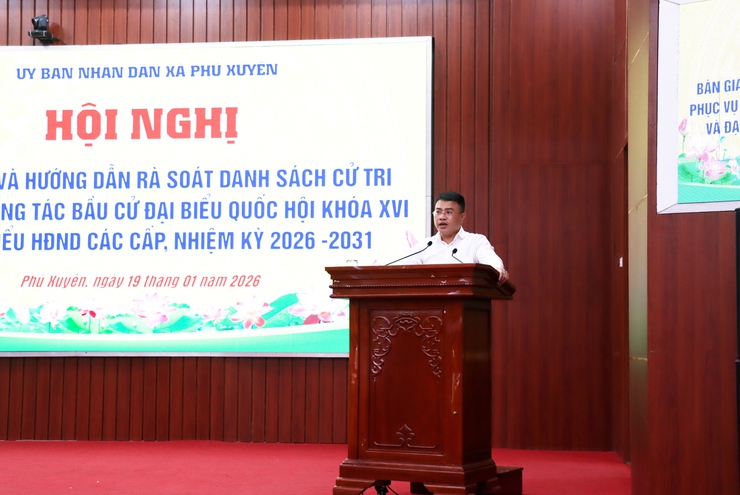 Phú Xuyên triển khai bàn giao, hướng dẫn rà soát danh sách cử tri phục vụ bầu cử nhiệm kỳ 2026–2031- Ảnh 5.