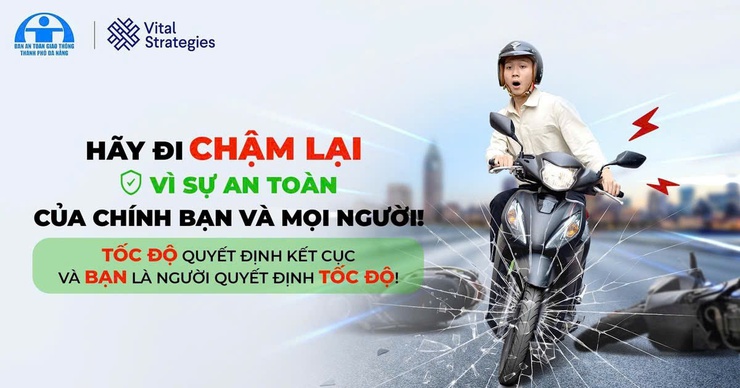 HÃY ĐI CHẬM LẠI, VÌ SỰ AN TOÀN CỦA CHÍNH BẠN VÀ MỌI NGƯỜI- Ảnh 3.