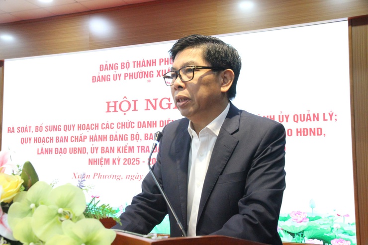 Đảng ủy phường Xuân Phương tổ chức Hội nghị cán bộ chủ chốt thực hiện quy trình công tác quy hoạch cán bộ nhiệm kỳ 2025 - 2030, 2026 - 2031- Ảnh 2.