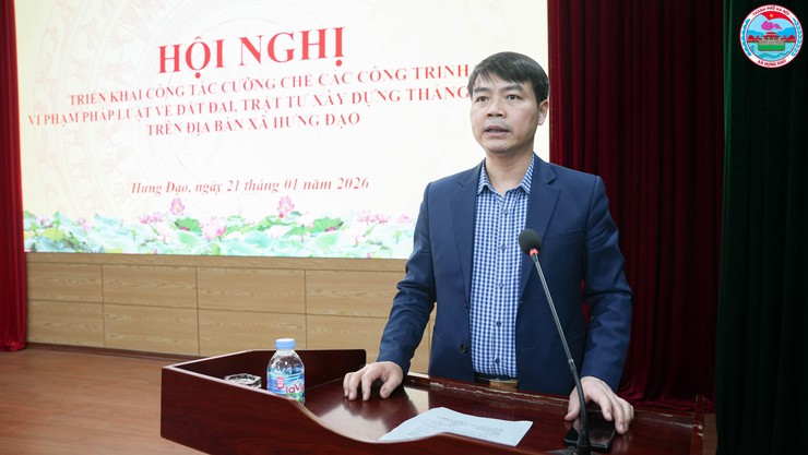Hội nghị triển khai công tác cưỡng chế các công trình vi phạm pháp luật về đất đai, trật tự xây dựng tháng 01/2026- Ảnh 4.