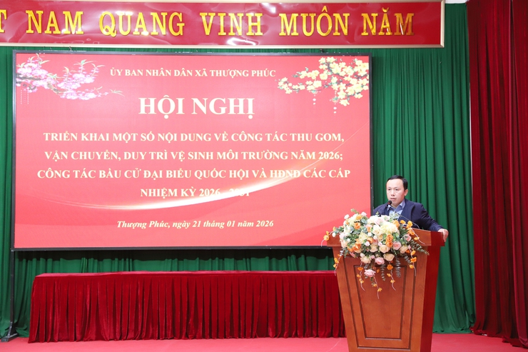 Thượng Phúc triển khai một số nội dung về công tác vệ sinh môi trường năm 2026 và công tác bầu cử đại biểu Quốc hội, HĐND các cấp- Ảnh 6.
