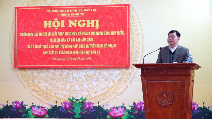 Xã Vật Lại triển khai kế hoạch thu ngân sách nhà nước và kế hoạch sản xuất vụ xuân 2026- Ảnh 4.