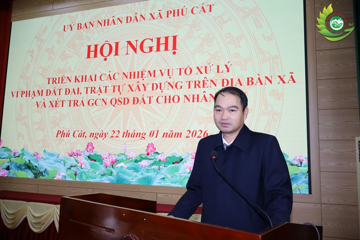 UBND xã Phú Cát tổ chức hội nghị đánh giá tình hình xử lý vi phạm đất đai, trật tự xây dựng tháng 01/2026- Ảnh 3.