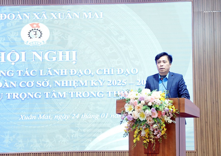Công đoàn xã Xuân Mai đánh giá công tác lãnh đạo đại hội công đoàn cơ sở, triển khai nhiệm vụ trọng tâm thời gian tới- Ảnh 3.
