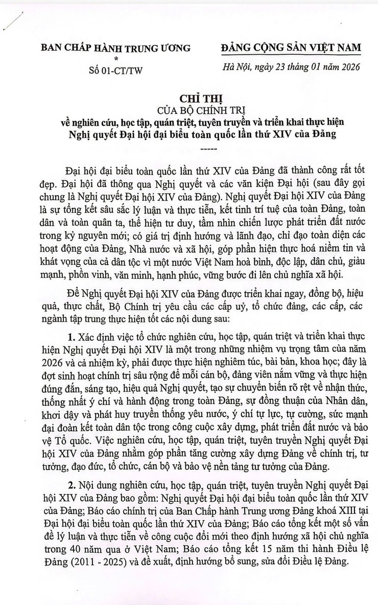 TOÀN VĂN CHỈ THỊ SỐ 01-CT/TW, NGÀY 23/01/2026 CỦA BỘ CHÍNH TRỊ VỀ NGHIÊN CỨU, HỌC TẬP, QUÁN TRIỆT, TUYÊN TRUYỀN VÀ TRIỂN KHAI THỰC HIỆN NGHỊ QUYẾT ĐẠI HỘI ĐẠI BIỂU TOÀN QUỐC LẦN THỨ XIV CỦA ĐẢNG- Ảnh 1.