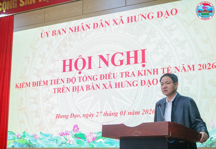 HỘI NGHỊ KIỂM ĐIỂM TIẾN ĐỘ TỔNG ĐIỀU TRA KINH TẾ NĂM 2026 TRÊN ĐỊA BÀN XÃ HƯNG ĐẠO- Ảnh 4.