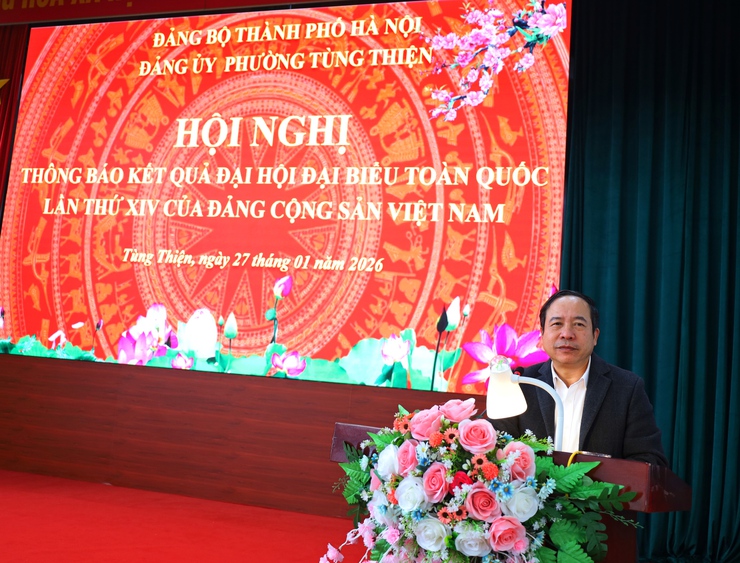 Phường Tùng Thiện tổ chức hội nghị thông báo kết quả Đại hội đại biểu toàn quốc lần thứ XIV của Đảng - Ảnh 4.