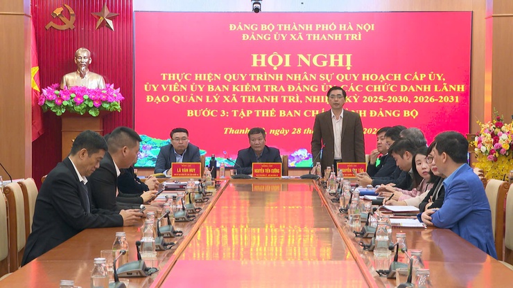 ĐẢNG ỦY XÃ THANH TRÌ: THỰC HIỆN QUY TRÌNH NHÂN SỰ QUY HOẠCH CẤP ỦY, ỦY VIÊN ỦY BAN KIỂM TRA ĐẢNG ỦY, CÁC CHỨC DANH LÃNH ĐẠO QUẢN LÝ XÃ THANH TRÌ NHIỆM KỲ 2025–2030, 2026–2031- Ảnh 3.