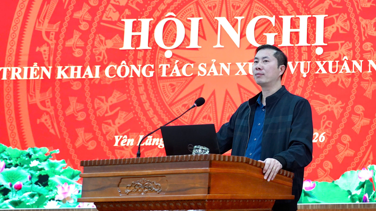 Xã Yên Lãng triển khai công tác sản xuất vụ Xuân năm 2026- Ảnh 3.