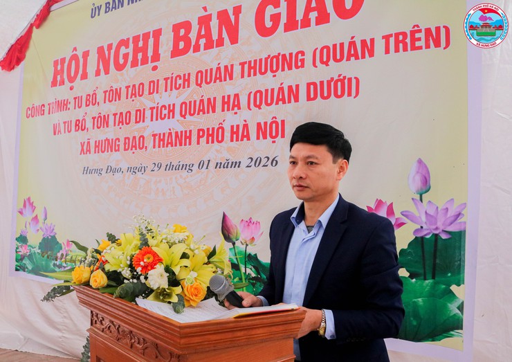 XÃ HƯNG ĐẠO TỔ CHỨC HỘI NGHỊ BÀN GIAO CÔNG TRÌNH TU BỔ, TÔN TẠO DI TÍCH QUÁN THƯỢNG VÀ QUÁN HẠ- Ảnh 10.