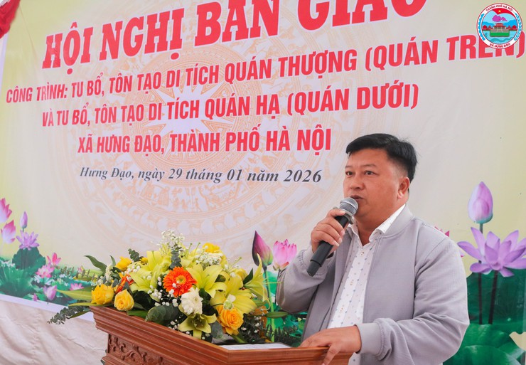 XÃ HƯNG ĐẠO TỔ CHỨC HỘI NGHỊ BÀN GIAO CÔNG TRÌNH TU BỔ, TÔN TẠO DI TÍCH QUÁN THƯỢNG VÀ QUÁN HẠ- Ảnh 7.