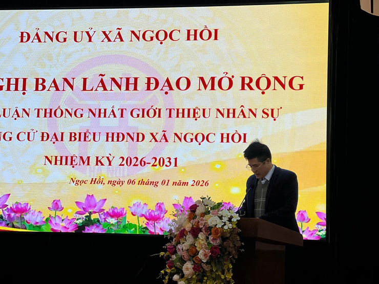 Hội nghị Ban lãnh đạo mở rộng thảo luận thống nhất giới thiệu nhân sự ứng cử đại biểu HĐND xã Ngọc Hồi, nhiệm kỳ 2026-2031- Ảnh 3.