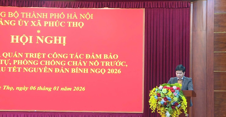 Xã Phúc Thọ quán triệt, triển khai công tác bảo đảm ANTT và phòng, chống cháy nổ dịp Tết Nguyên đán Bính Ngọ 2026- Ảnh 2.