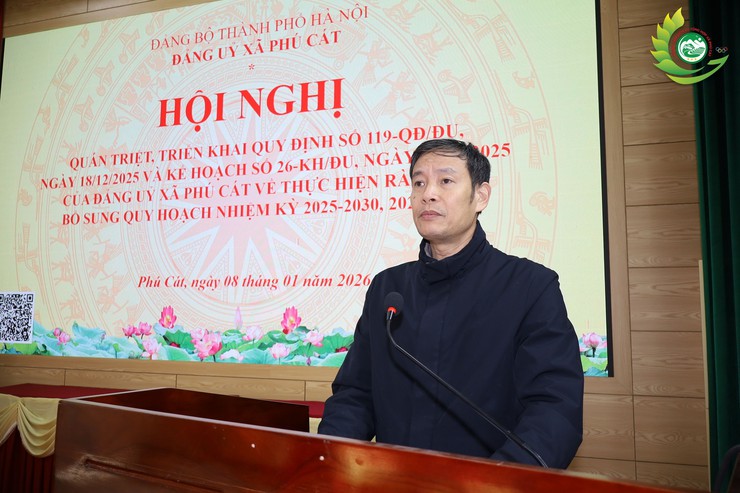 Đảng ủy xã Phú Cát tổ chức hội nghị quán triệt, triển khai Quy định số 119 và Kế hoạch số 26 về công tác cán bộ và quy hoạch nhiệm kỳ 2025–2030, 2026–2031- Ảnh 2.