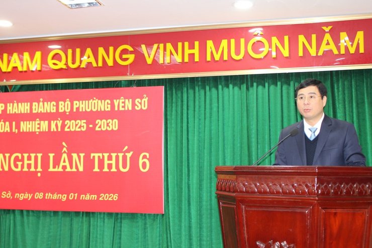 Hội nghị lần thứ 6 - Ban Chấp hành Đảng bộ phường Yên Sở khóa I, nhiệm kỳ 2025-2030- Ảnh 5.