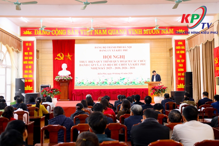 Kiều Phú tổ chức hội nghị thực hiện quy trình quy hoạch các chức danh cấp ủy, cán bộ chủ chốt xã nhiệm kỳ 2025–2030 và 2026–2031- Ảnh 2.