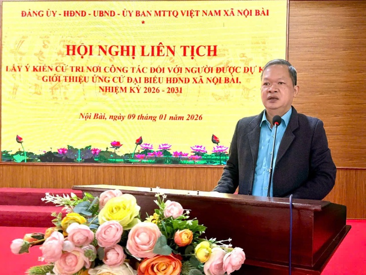 HỘI NGHỊ LIÊN TỊCH LẤY Ý KIẾN CỬ TRI NƠI CÔNG TÁC ĐỐI VỚI NGƯỜI ĐƯỢC DỰ KIẾN GIỚI THIỆU ỨNG CỬ ĐẠI BIỂU HĐND XÃ NỘI BÀI, NHIỆM KỲ 2026 - 2031- Ảnh 1.