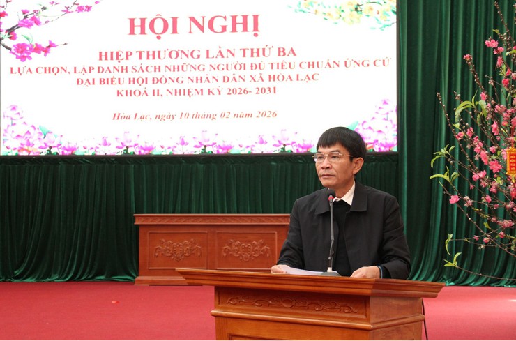 HỘI NGHỊ HIỆP THƯƠNG LẦN THỨ BA LẬP DANH SÁCH
NGƯỜI ỨNG CỬ ĐẠI BIỂU HĐND XÃ HÒA LẠC
NHIỆM KỲ 2026 – 2031
- Ảnh 2.