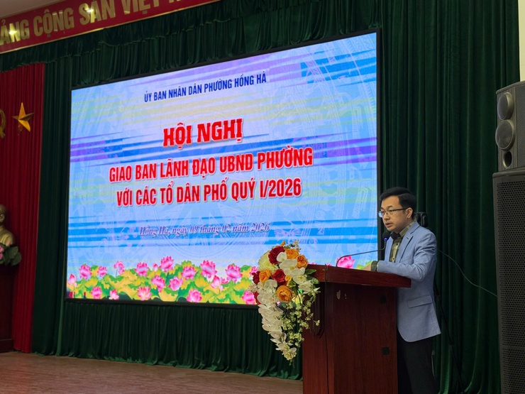 PHƯỜNG HỒNG HÀ TỔ CHỨC HỘI NGHỊ GIAO BAN CÔNG TÁC QUÝ I NĂM 2026 VỚI CÁC TỔ DÂN PHỐ- Ảnh 2.