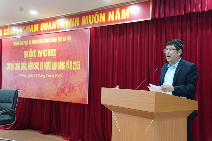 Trung tâm Phục vụ hành chính công Thành phố tổ chức Hội nghị cán bộ, công chức, viên chức và người lao động năm 2026- Ảnh 9.