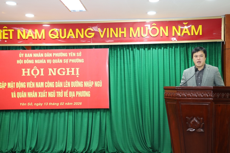Hội đồng NVQS phường Yên Sở tổ chức hội nghị gặp mặt quân nhân hoàn thành thời gian phục vụ tại ngũ, xuất ngũ về địa phương và động viên giao nhiệm vụ cho công dân lên đường nhập ngũ năm 2026.- Ảnh 2.