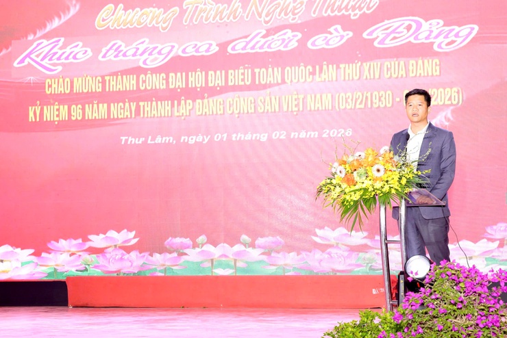 CHƯƠNG TRÌNH NGHỆ THUẬT CHÀO MỪNG THÀNH CÔNG ĐẠI HỘI ĐẠI BIỂU TOÀN QUỐC LẦN THỨ XIV CỦA ĐẢNG VỚI CHỦ ĐỀ “KHÚC TRÁNG CA DƯỚI CỜ ĐẢNG”- Ảnh 2.