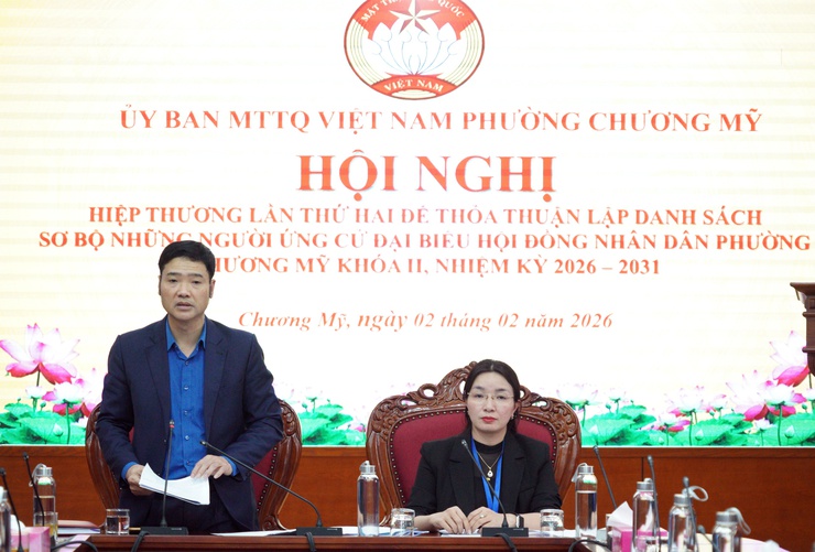 Chương Mỹ hiệp thương lần thứ hai nhằm thỏa thuận lập danh sách sơ bộ những người ứng cử đại biểu HĐND phường Chương Mỹ khóa II, nhiệm kỳ 2026–2031- Ảnh 2.