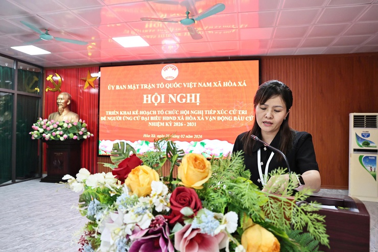 Hòa Xá triển khai kế hoạch tổ chức hội nghị tiếp xúc cử tri phục vụ vận động bầu cử đại biểu HĐND xã nhiệm kỳ 2026–2031- Ảnh 5.