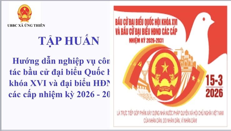UỶ BAN BẦU CỬ XÃ ỨNG THIÊN: TẬP HUẤN CÔNG TÁC BẦU CỬ
- Ảnh 2.