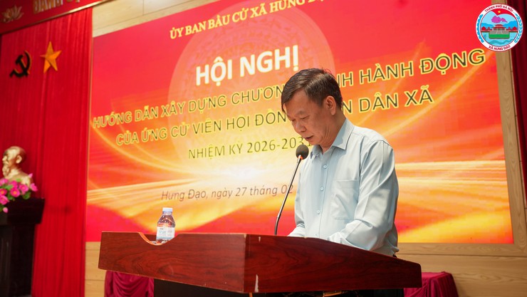 Ủy ban bầu cử xã Hưng Đạo tổ chức hội nghị hướng dẫn xây dựng chương trình hành động cho ứng cử viên HĐND nhiệm kỳ 2026 – 2031- Ảnh 4.