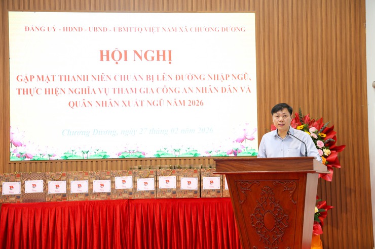 Xã Chương Dương gặp mặt, trao gửi niềm tin tới thanh niên lên đường nhập ngũ và quân nhân hoàn thành nghĩa vụ năm 2026- Ảnh 1.