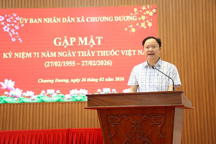 Chương Dương gặp mặt kỷ niệm 71 năm ngày thầy thuốc việt nam (27/2/1955 – 27/2/2026) Tri ân những “chiến sĩ áo trắng” vì sức khỏe Nhân dân- Ảnh 2.