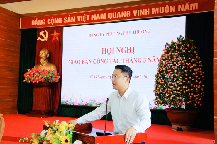 Phường Phú Thượng tổ chức hội nghị giao ban triển khai nhiệm vụ trọng tâm tháng 3 năm 2026- Ảnh 3.