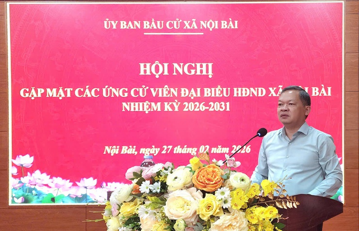 GẶP MẶT CÁC ỨNG CỬ VIÊN ĐẠI BIỂU HĐND XÃ NỘI BÀI NHIỆM KỲ 2026–2031- Ảnh 1.