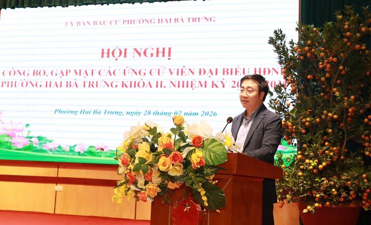 Phường Hai Bà Trưng: Tổ chức Hội nghị công bố, gặp mặt các ứng cử viên đại biểu HĐND phường khóa II, nhiệm kỳ 2026 - 2031- Ảnh 2.