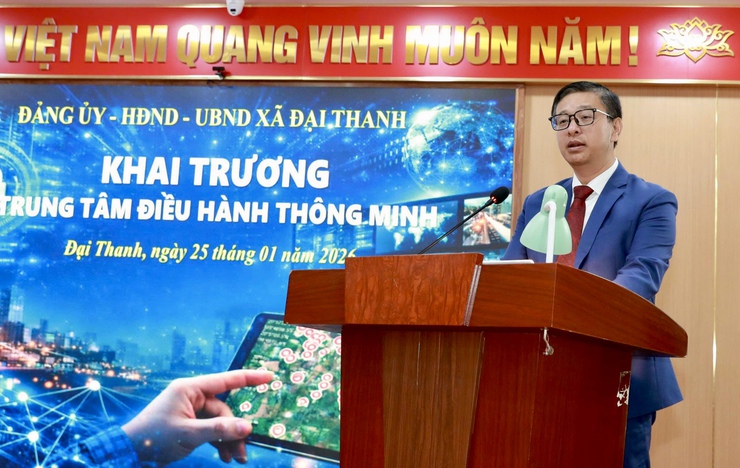 Xã Đại Thanh khai trương Trung tâm Điều hành Thông minh: Đưa "Bộ não số" vào giải quyết các điểm nghẽn- Ảnh 3.