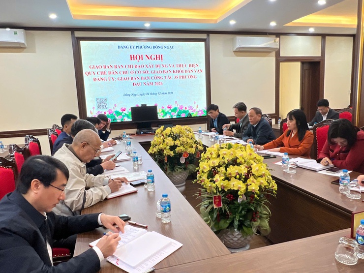 ĐẢNG ỦY PHƯỜNG ĐÔNG NGẠC TỔ CHỨC HỘI NGHỊ GIAO BAN BCĐ QCDC, KHỐI DÂN VẬN, BAN CÔNG TÁC 35 ĐẦU NĂM 2026- Ảnh 1.