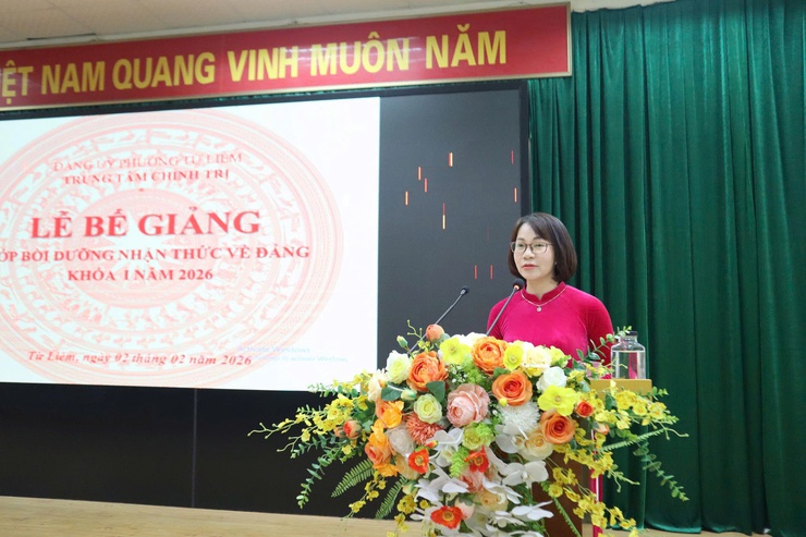 Trung tâm Chính trị phường Từ Liêm bế giảng lớp bồi dưỡng nhận thức về Đảng đợt 1 năm 2026- Ảnh 5.