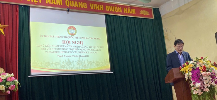 MTTQ XÃ THANH TRÌ TỔ CHỨC CÁC HỘI NGHỊ LẤY Ý KIẾN NHẬN XÉT VÀ TÍN NHIỆM CỦA CỬ TRI NƠI CƯ TRÚ ĐỐI VỚI NGƯỜI ỨNG CỬ ĐẠI BIỂU HĐND CÁC CẤP NHIỆM KỲ 2026 - 2031- Ảnh 4.