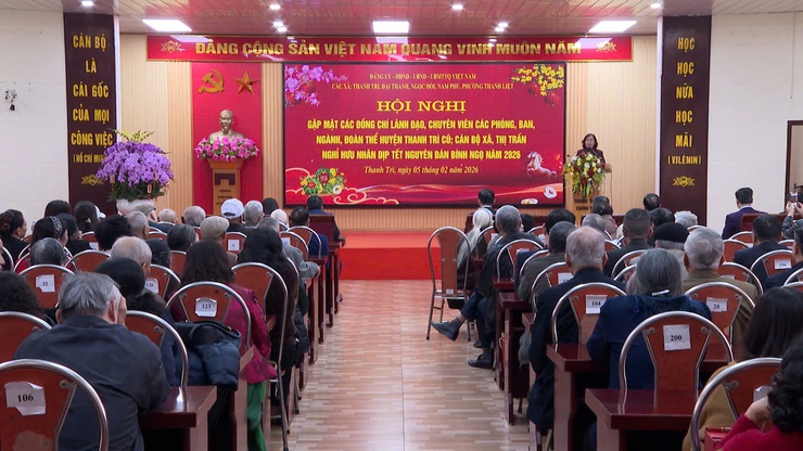 HỘI NGHỊ GẶP MẶT CÁN BỘ LÃNH ĐẠO, CHUYÊN VIÊN
HUYỆN THANH TRÌ (CŨ) NHÂN DỊP XUÂN BÍNH NGỌ 2026 - Ảnh 5.