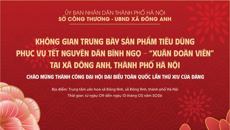 Không gian trưng bày sản phẩm tiêu dùng phục vụ Tết Nguyên Đán Bính Ngọ - "Xuân Đoàn Viên" tại xã Đông Anh, thành phố Hà Nội- Ảnh 3.