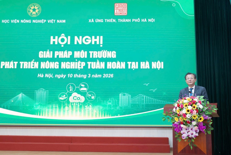 HỌC VIỆN NÔNG NGHIỆP VIỆT NAM TỔ CHỨC HỘI NGHỊ GIẢI PHÁP MÔI TRƯỜNG, HỖ TRỢ PHÁT TRIỂN NÔNG NGHIỆP TUẦN HOÀN CHO CÁC XÃ PHÍA NAM THỦ ĐÔ- Ảnh 2.