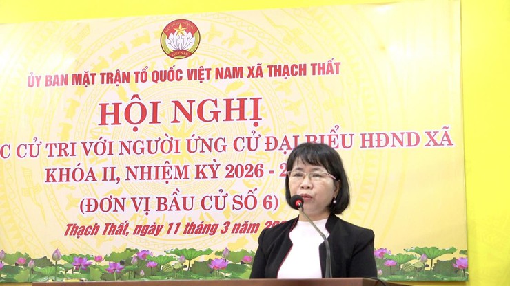 THẠCH THẤT TỔ CHỨC HỘI NGHỊ TIẾP XÚC CỬ TRI VẬN ĐỘNG BẦU CỬ TẠI ĐƠN VỊ BẦU CỬ SỐ 6- Ảnh 4.