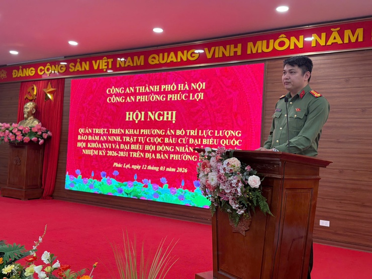 Công an phường Phúc Lợi quán triệt, triển khai Phương án bố trí lực lượng bảo đảm an ninh, trật tự cuộc bầu cử đại biểu Quốc hội khóa XVI và đại biểu HĐND các cấp nhiệm kỳ 2026 - 2031- Ảnh 2.