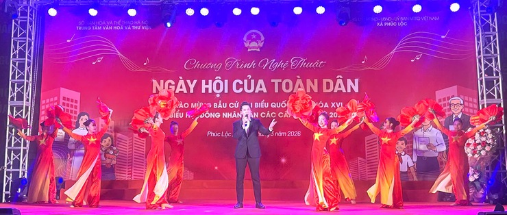Phúc Lộc: Đặc sắc chương trình nghệ thuật "Ngày hội của toàn dân" chào mừng bầu cử đại biểu Quốc hội khóa XVI và đại biểu HĐND các cấp nhiệm kỳ 2026–2031- Ảnh 3.