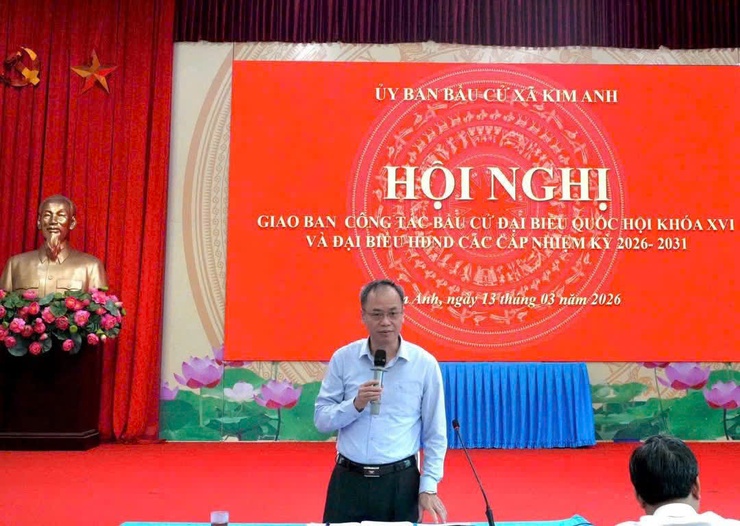 XÃ KIM ANH TỔ CHỨC HỘI NGHỊ GIAO BAN TRIỂN KHAI CÔNG TÁC BẦU CỬ ĐẠI BIỂU QUỐC HỘI KHÓA XVI VÀ ĐẠI BIỂU HĐND CÁC CẤP NHIỆM KỲ 2026 – 2031- Ảnh 5.